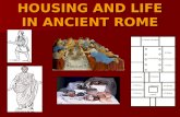 HOUSING AND LIFE IN ANCIENT ROME. TUNICA (TUNIC) SHORT BELTED GARMENT WORN BY MEN, WOMEN, AND CHILDREN IN ANCIENT ROME THE TUNIC WAS WORN UNDERNEATH THE.