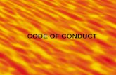 CODE OF CONDUCT. Code of Conduct for Fire Suppression: Firefighter safety comes first on every fire every time. The 10 Standard Firefighting Orders are.