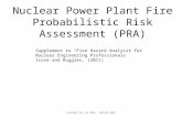 Nuclear Power Plant Fire Probabilistic Risk Assessment (PRA) Supplement to “Fire Hazard Analysis for Nuclear Engineering Professionals” Icove and Ruggles,