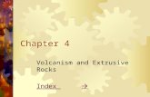 Chapter 4 Volcanism and Extrusive Rocks IndexIndex