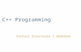 C++ Programming Control Structures I (Selection).