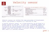 Slide # 1 Velocity sensor Specifications for electromagnetic velocity sensor Velocity sensors can utilize the same principles of displacement sensor, and.