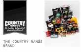 THE COUNTRY RANGE BRAND. Breadth of range Quality and Consistency All Country Range brand producers are BRC accredited Each product has a defined specification.