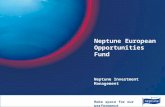 Make space for our performance Neptune European Opportunities Fund Neptune Investment Management.