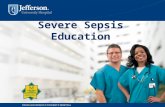 Severe Sepsis Education. Why is there a Severe Sepsis Project? TJUH observed to expected mortality ratio in sepsis is high – United Health Consortium.