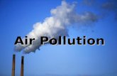 Air Pollution Introduction By definition, Air Pollution is defined as the human introduction of chemicals, particulate matter, or biological materials.