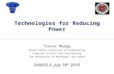 11 1 Technologies for Reducing Power Trevor Mudge Bredt Family Professor of Engineering Computer Science and Engineering The University of Michigan, Ann.