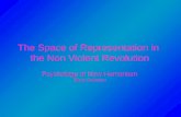 The Space of Representation in the Non Violent Revolution Psychology of New Humanism Silvia Swinden.