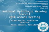 National Hydrologic Warning Council 2010 Annual Meeting Glenn Austin, Executive Director Kevin Stewart, President Glenn Austin, Executive Director Kevin.