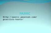 Http://parcc.pearson.com/practice-tests/. What is PARCC? The Partnership for Assessments of Readiness for College and Careers (PARCC) A group of 19 states.