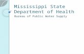 Mississippi State Department of Health Bureau of Public Water Supply.