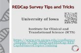 REDCap Survey Tips and Tricks University of Iowa Institute for Clinical and Translational Science (ICTS)  /display/ICTSit/REDCap#REDCap-