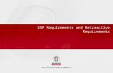 ESP Requirements and Retroactive Requirements. ESP REQUIREMENTS.