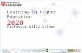 Learning in Higher Education 2020 Professor Gilly Salmon Learning Technologist of the Year 2009: Team Award European Foundation for Quality in e-Learning.