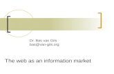 The web as an information market Dr. Bas van Gils bas@van-gils.org.