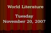 World Literature Tuesday November 20, 2007. Bibliography cards A bibliography card lists the publishing information of each source in MLA format on a.