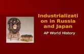 Industrialization in Russia and Japan AP World History.