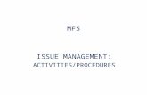 MFS ISSUE MANAGEMENT: ACTIVITIES/PROCEDURES. INITIAL PUBLIC OFFERING (IPO) Corporates may raise capital in the primary market by way of an initial public.