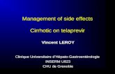 Management of side effects Cirrhotic on telaprevir Vincent LEROY Clinique Universitaire d’Hépato-Gastroentérologie INSERM U823 CHU de Grenoble.