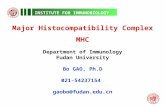 INSTITUTE FOR IMMUNOBIOLOGY Major Histocompatibility Complex MHC Department of Immunology Fudan University Bo GAO, Ph.D 021-54237154 gaobo@fudan.edu.cn.