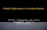 PSC783, Propaganda and Public Diplomacy, Part IV Olga Zatepilina.