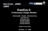 RamRack Preliminary Design Review Colorado State University Zach Glueckert Christopher Reed Timothy Schneider Brendan Sheridan Christina Watanuki Advisor: