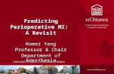 Predicting Perioperative MI: A Revisit Homer Yang Professor & Chair Department of Anesthesia.
