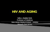 Sally L. Hodder M.D. Professor of Medicine New Jersey Medical School – UMDNJ Newark, New Jersey.