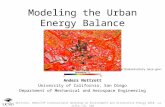Modeling the Urban Energy Balance Anders Nottrott University of California, San Diego Department of Mechanical and Aerospace Engineering Anders Nottrott,