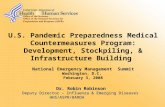 U.S. Pandemic Preparedness Medical Countermeasures Program: Development, Stockpiling, & Infrastructure Building National Emergency Management Summit Washington,