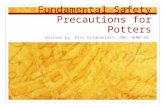 Fundamental Safety Precautions for Potters Written by: Kris Gildenblatt, RNC, WHNP-BC.