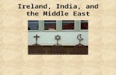 Ireland, India, and the Middle East. Ireland Part of United Kingdom Irish in Parliament –Republicans (Irish nationalists) –Gain balance of power between.