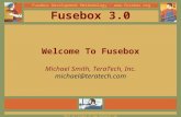 More on Fusebox at  Fusebox Development Methodology :  More on Fusebox at  Fusebox Development Methodology.