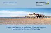 Prison and Agency of ambulant Offender Services Mecklenburg-Western Pomerania Schwerin, February 2013.