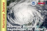 Hurricane Jeanne Morning Briefing September 30, 2004.