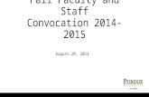 Fall Faculty and Staff Convocation 2014-2015 August 20, 2014.