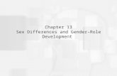 Chapter 13 Sex Differences and Gender-Role Development.