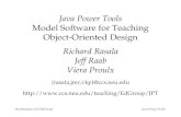 Java Power ToolsNortheastern CCS EdGroup Java Power Tools Model Software for Teaching Object-Oriented Design Richard Rasala Jeff Raab Viera Proulx {rasala,jmr,vkp}@ccs.neu.edu.