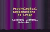 Psychological Explanations of Crime Learning Criminal Behaviour.