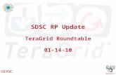 SDSC RP Update TeraGrid Roundtable 01-14-10. Reviewing Dash Unique characteristics: –A pre-production/evaluation “data-intensive” supercomputer based.