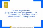 Laurea Magistralis (2-year Master programme) in “Economics, Finance and International Integration” Università degli Studi di Pavia Department of Economics.
