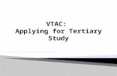 Register for a VTAC account now if you wish to study at a Victorian University, TAFE or Private College in 2016  If you want to take a GAP year or.