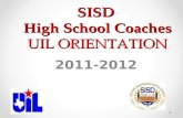SISD High School Coaches UIL ORIENTATION 2011-2012.