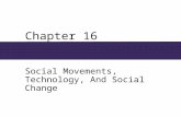 Chapter 16 Social Movements, Technology, And Social Change.