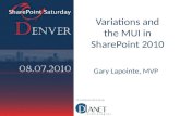 Variations and the MUI in SharePoint 2010 Gary Lapointe, MVP.