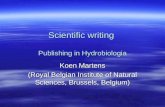Scientific writing Publishing in Hydrobiologia Koen Martens (Royal Belgian Institute of Natural Sciences, Brussels, Belgium)