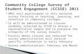 SMCC will participate in this national survey focusing on teaching, learning, and retention in community colleges  It will be administered in classes.