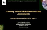WWF's Forests for Life Programme: Presentation to WPC, 12/09/03 Country and Institutional Portfolio Assessments Common issues and ways forward… Leonardo.