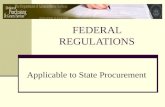 FEDERAL REGULATIONS Applicable to State Procurement.