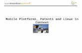 Mobile Platforms, Patents and Linux in Context. Agenda –Realities that Shape the Context for Android and Other OSS Platforms –Global Markets & Actors.